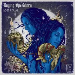 Raging Speedhorn : Lost Ritual